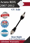 New Oe Rear Right Cv Axle For 2007-2012 Acura Rdx 2.3L Turbo Lifetime Warranty. Fixed Price $152.00.