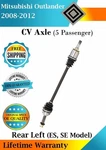 New Oe Rear Left Cv Axle For 2008-2012 Mitsubishi Outlander Lifetime Warranty. Fixed Price $164.39.