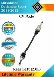 Oe Rear Left Cv Axle For 2011-2012 Mitsubishi Outlander Sport Lifetime Warranty. Fixed Price $164.39.