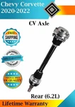 New Oe Rear Cv Axle For 2020-2022 Chevy Corvette 6.2L Lifetime Warranty. Fixed Price $253.46.