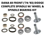 Dana 60 Front (74'-93') Dodge Complete Spindle & Wheel Bearing Kit. Fixed Price $449.99.