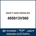 2011-2016 Hyundai Azera Shaft Assembly-drive Oem New 495013V560. Fixed Price $476.07.
