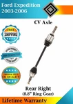 New Oe Rear Right Cv Axle 2003-2006 Ford Expedition Lifetime Warranty. Fixed Price $169.47.