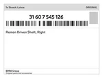 Genuine Bmw Reman Driven Shaft, Right 31-60-7-545-126 New. Fixed Price $837.81.