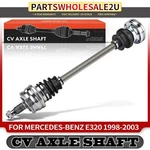 Rear Left Right Cv Axle Assembly For Mercedes-benz E320 W210 98-03 2103500802. Fixed Price $126.99.