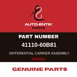 41110-60B81 Genuine Parts For Toyota Carrier Assy. Fixed Price $1769.87.