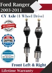New Oe Front Cv Axle 2003-2011 Ford Ranger 4WD Lifetime Warranty. Fixed Price $215.28.